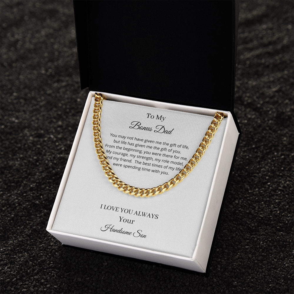 To My Bonus Dad - Life Has Given Me The Gift Of You (Cuban Link Chain Necklace)