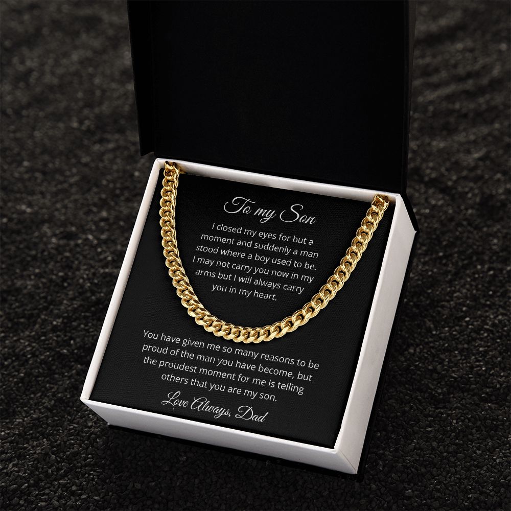 To my Son - Suddenly a man stood where a boy used to be - Dad (black back) (Cuban Link Chain Necklace)