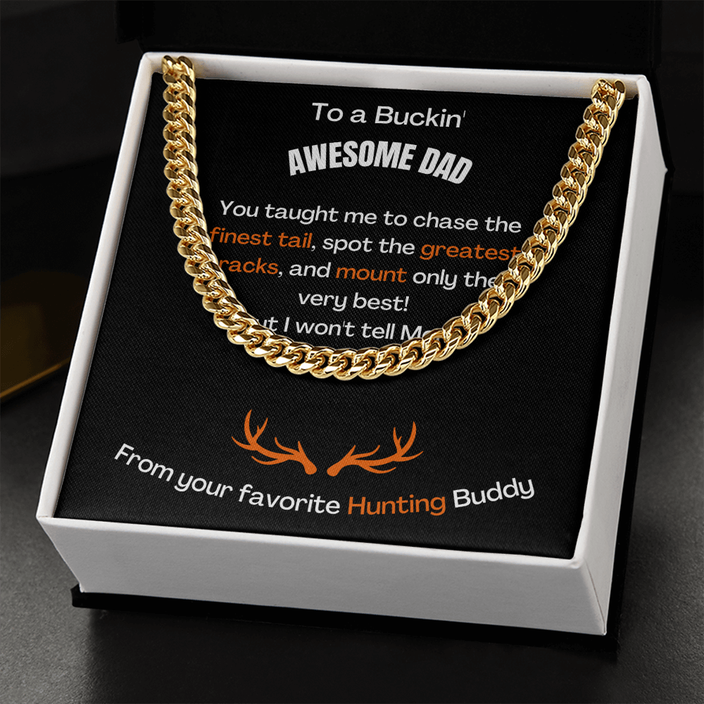To A Buckin' Awesome Dad (Cuban Link Chain Necklace)