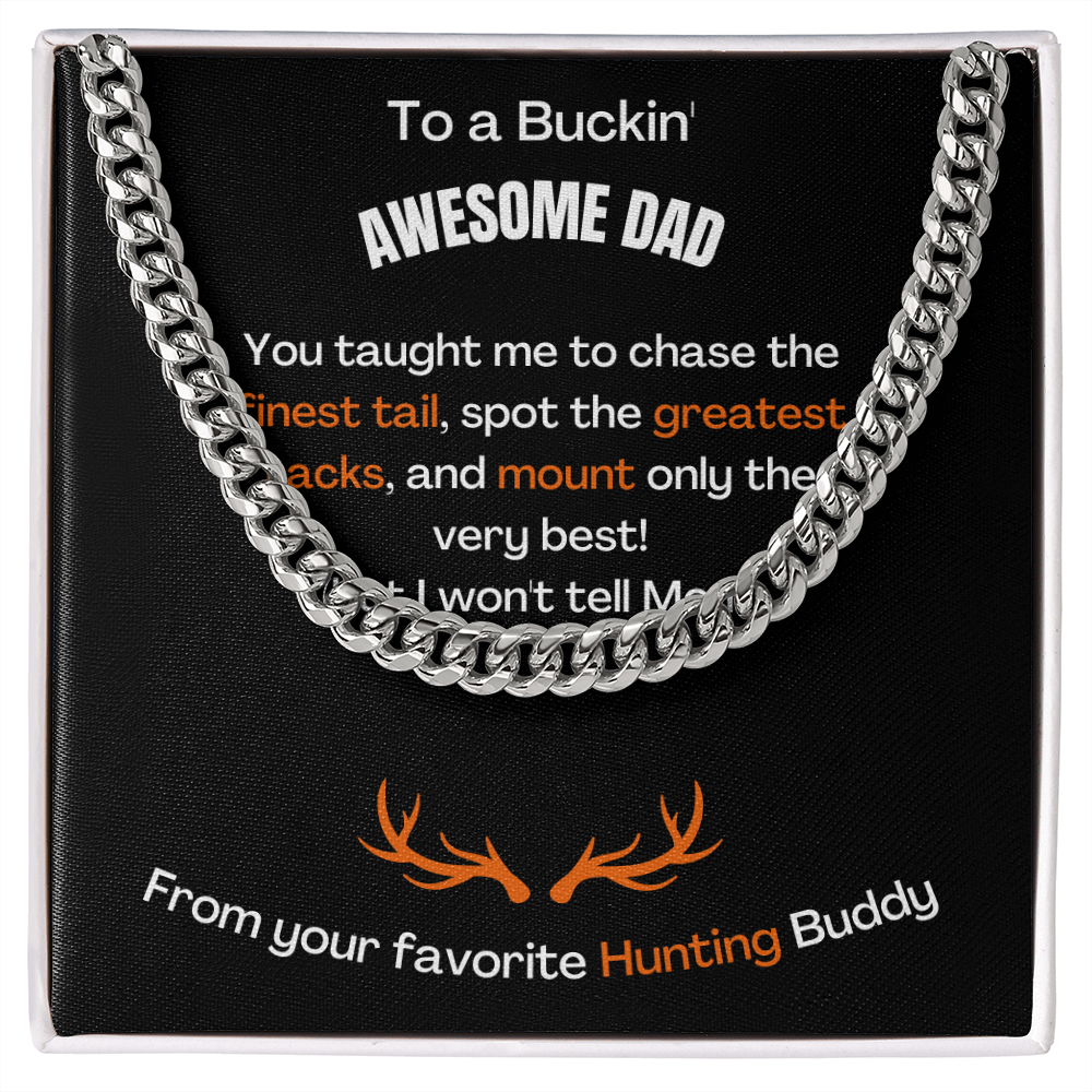 To A Buckin' Awesome Dad (Cuban Link Chain Necklace)
