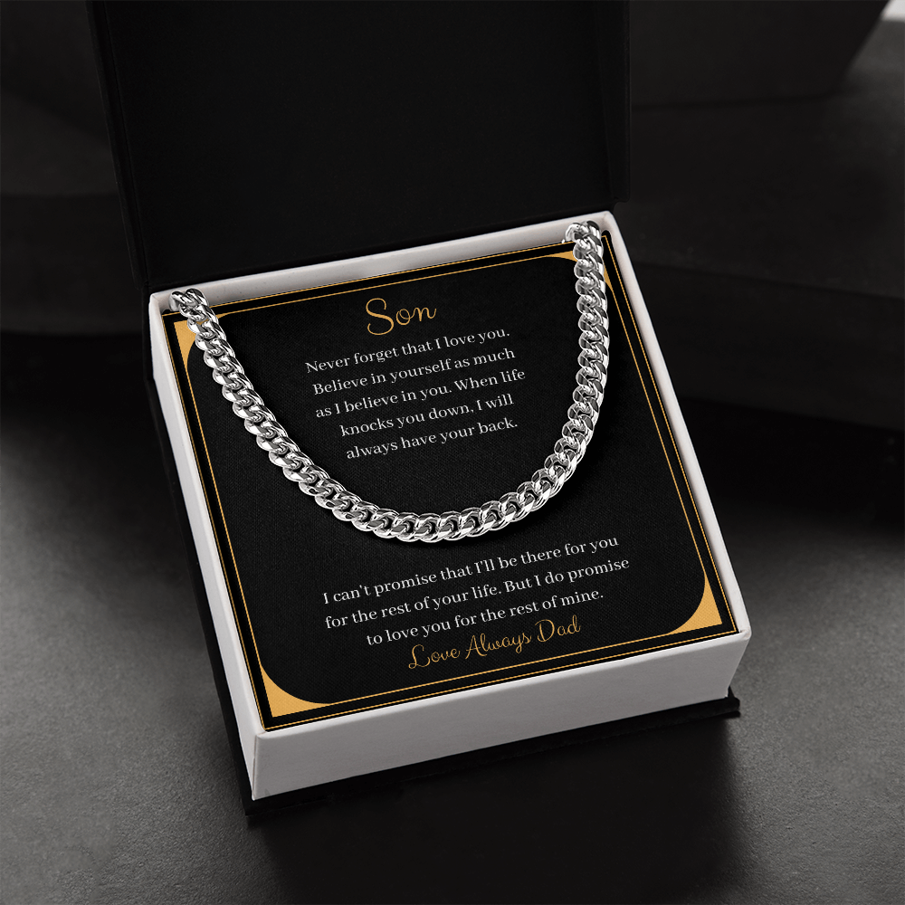 Son - Never forget that I love you - Love Always Dad (Cuban Link Chain Necklace)