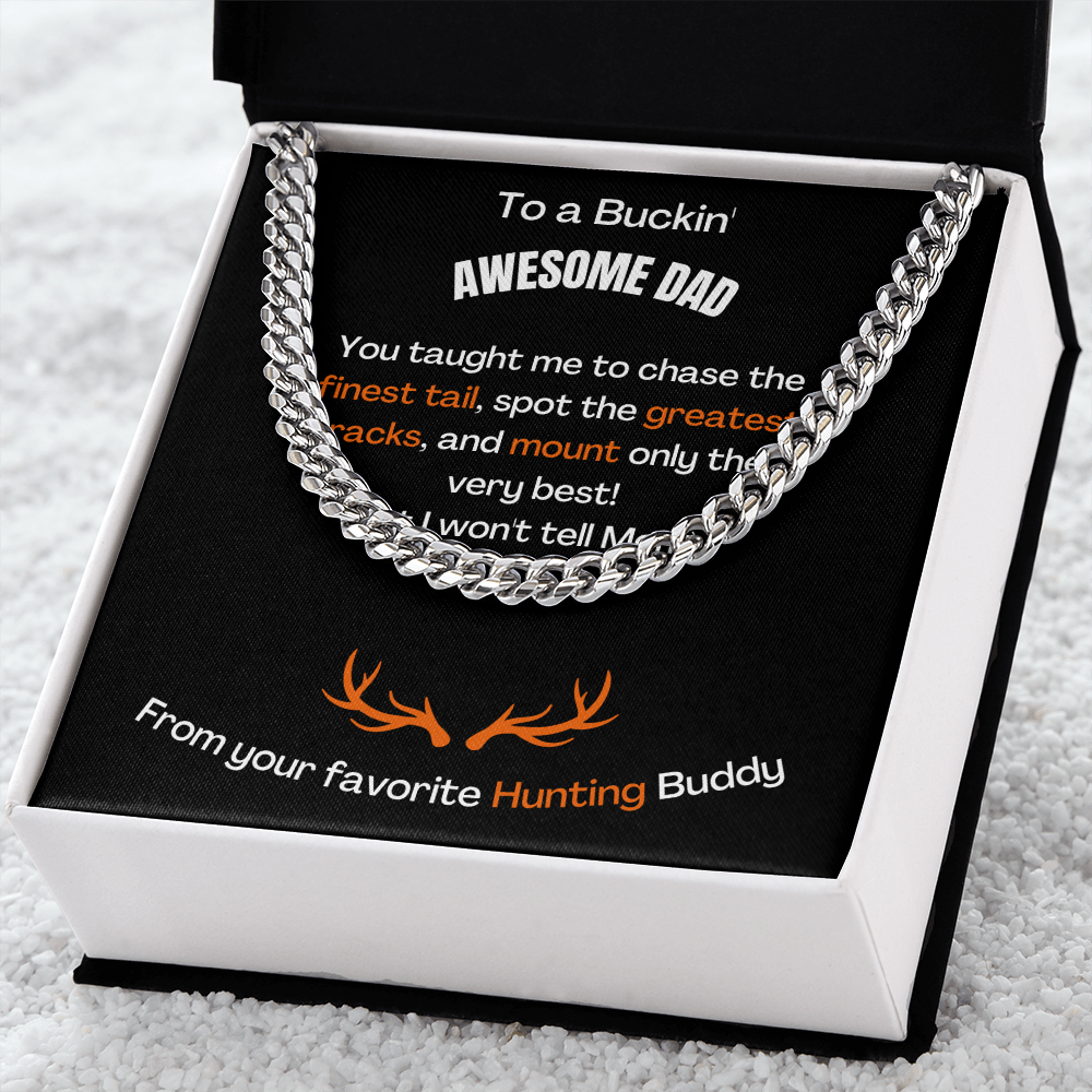 To A Buckin' Awesome Dad (Cuban Link Chain Necklace)