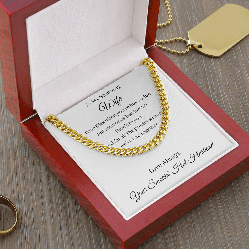 To My Stunning Wife - Memories Last Forever (Cuban Link Chain necklace)