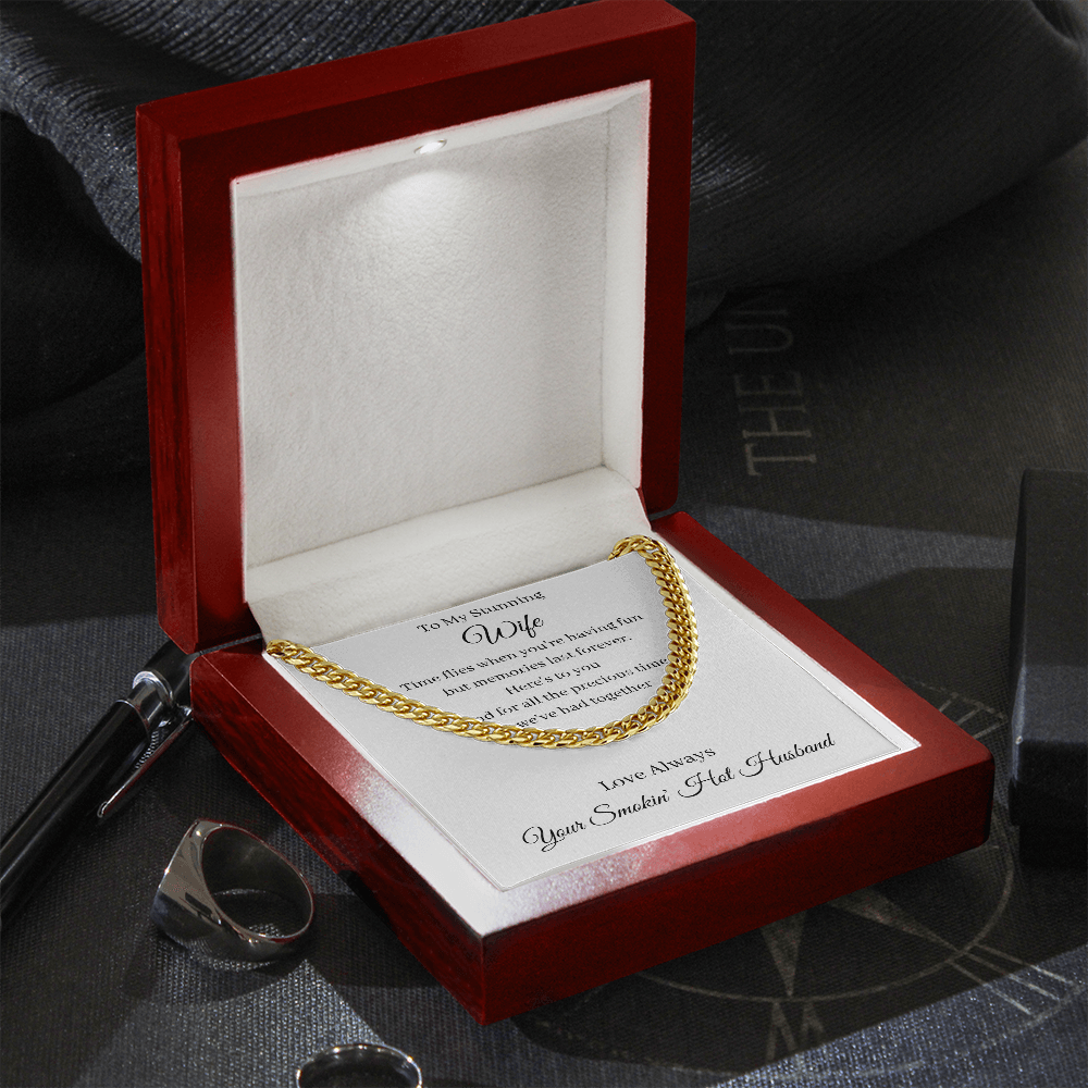 To My Stunning Wife - Memories Last Forever (Cuban Link Chain necklace)