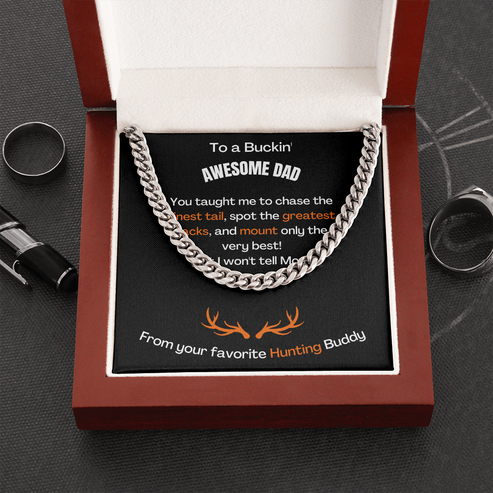 To A Buckin' Awesome Dad (Cuban Link Chain Necklace)