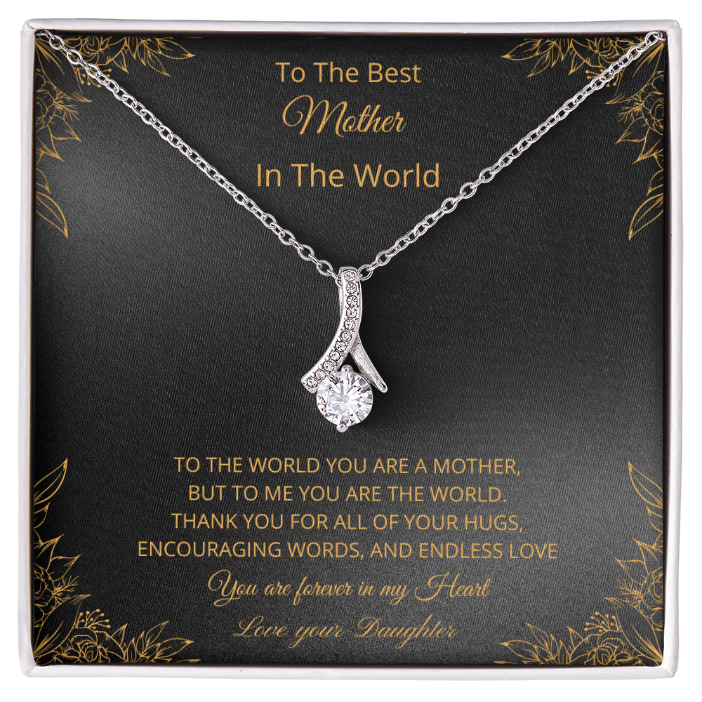 To The Best Mother In The World - Black (Alluring Beauty necklace)
