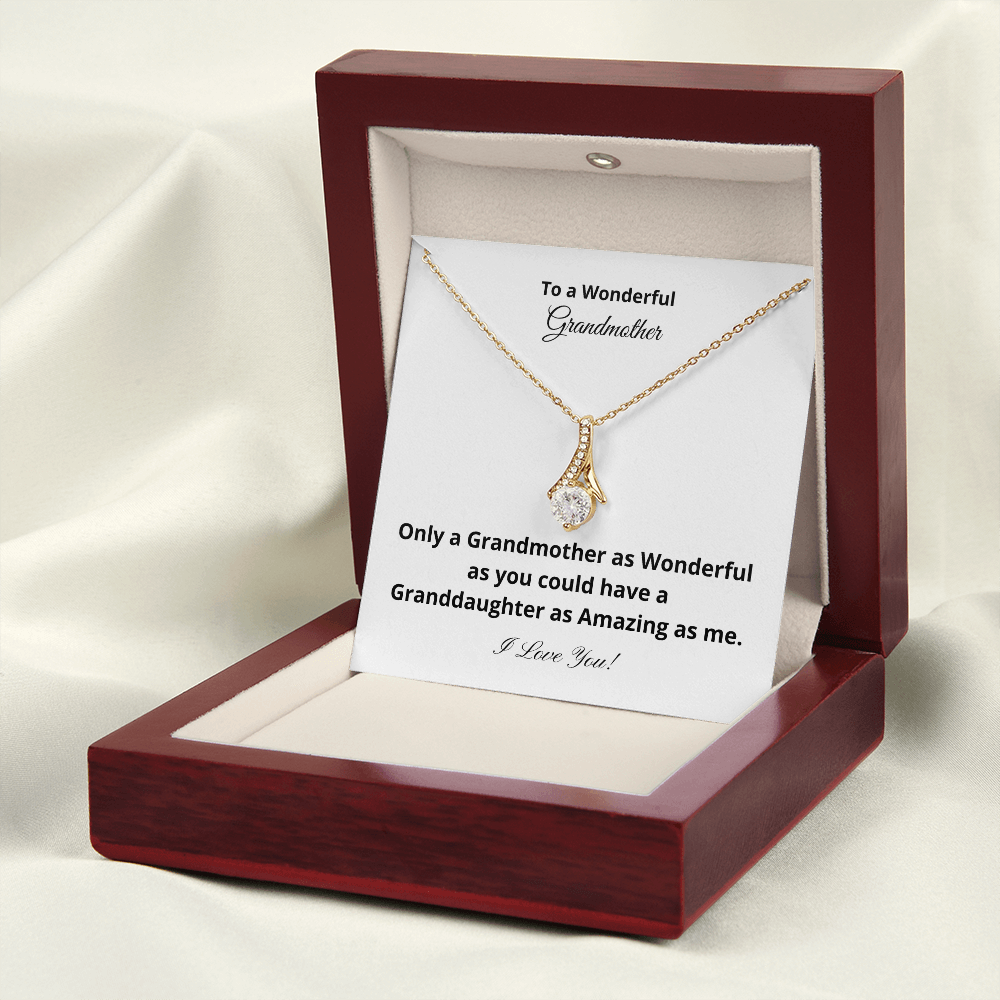 To A Wonderful Grandmother - Amazing Granddaughter (Alluring Beauty necklace)