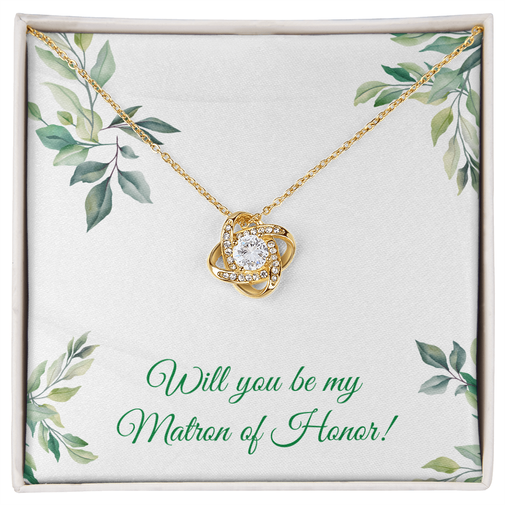 Wedding - Will you be my matron of honor (Love Knot necklace) (Message Card Personalizer)