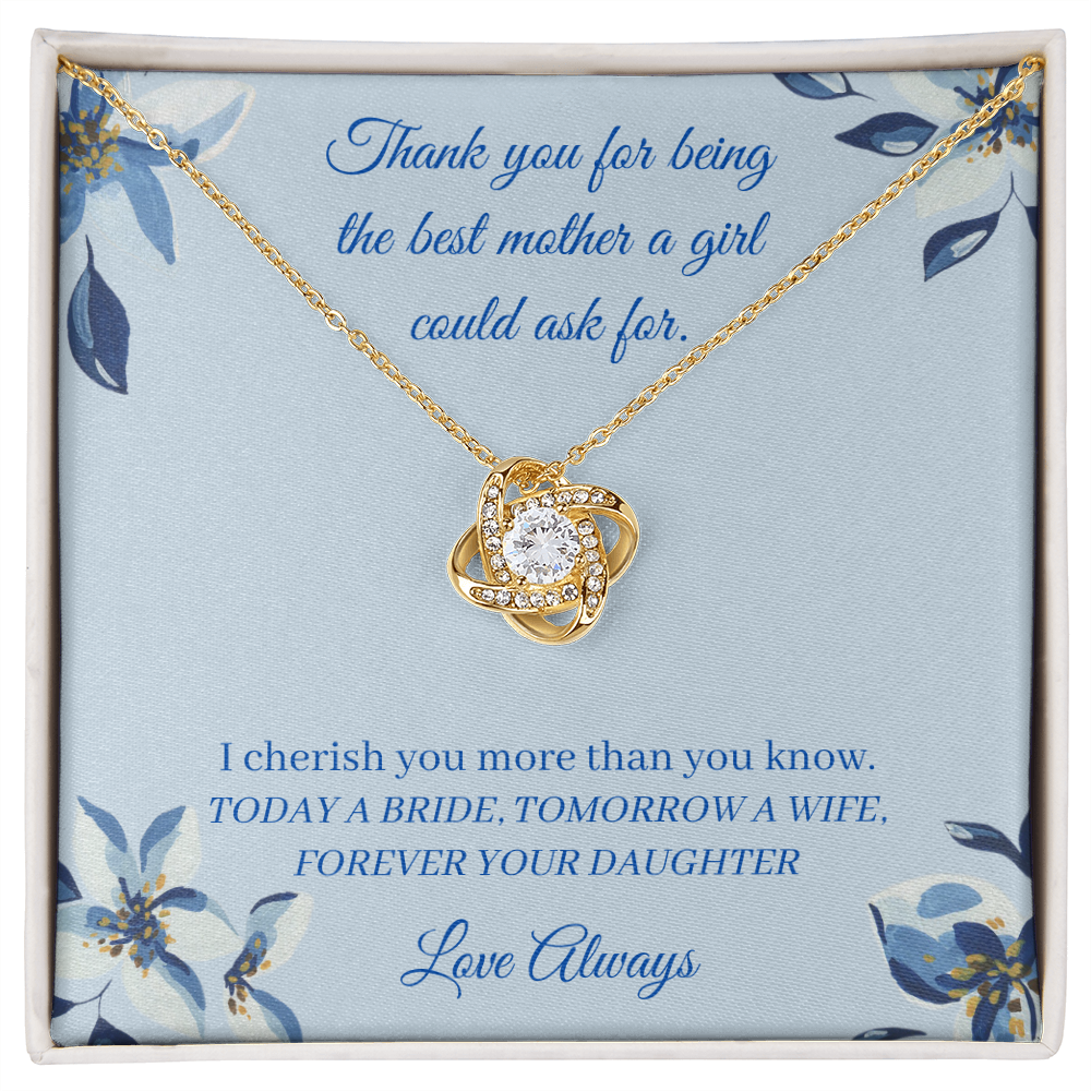 Wedding - Best Mother - Forever Your Daughter (Love Knot necklace) (Message Card Personalizer)