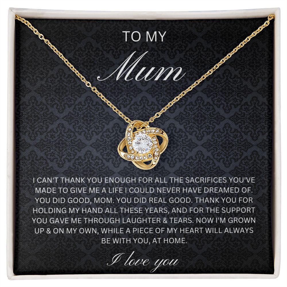 To my Mum - Thank you for holding my hand (Love knot necklace)