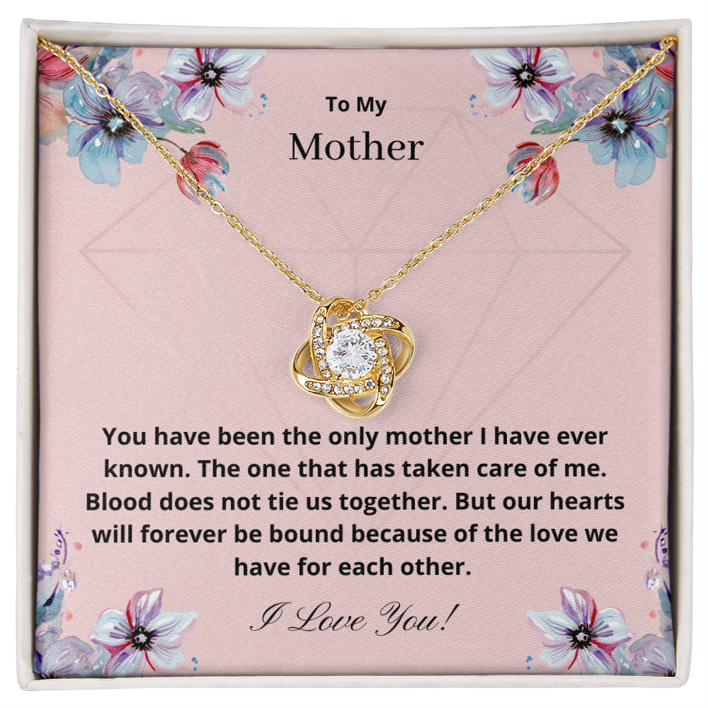 To My Mother - Our Heart Will Forever Be Bound (Love Knot necklace)