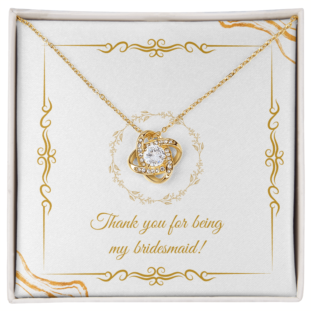 Wedding - Thank you for being my bridesmaid (Love Knot necklace) (Message Card Personalizer)