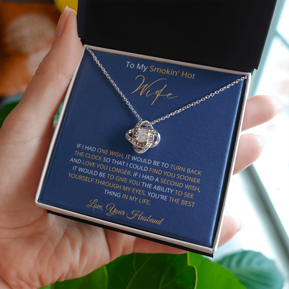 Smokin' Hot Wife - Find You Sooner (Love Knot necklace)