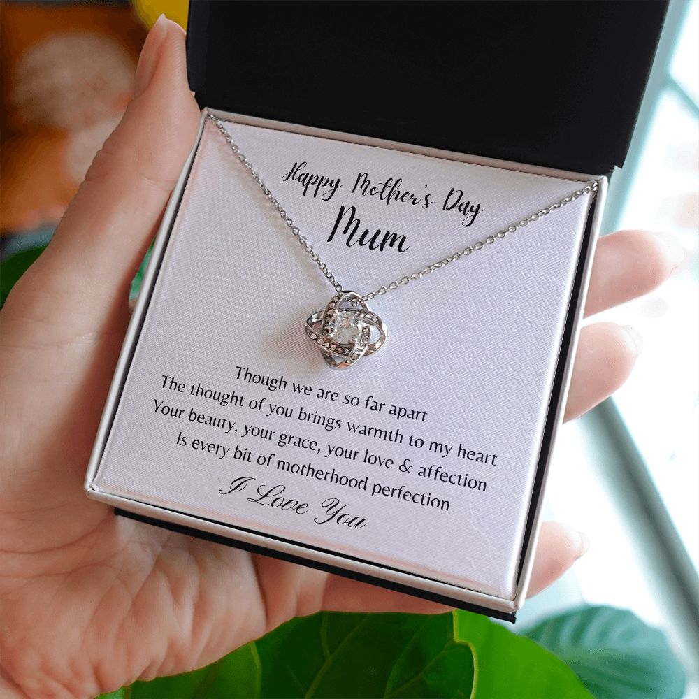 Happy Mother's Day Mum. Motherhood Perfection (Love Knot necklace)