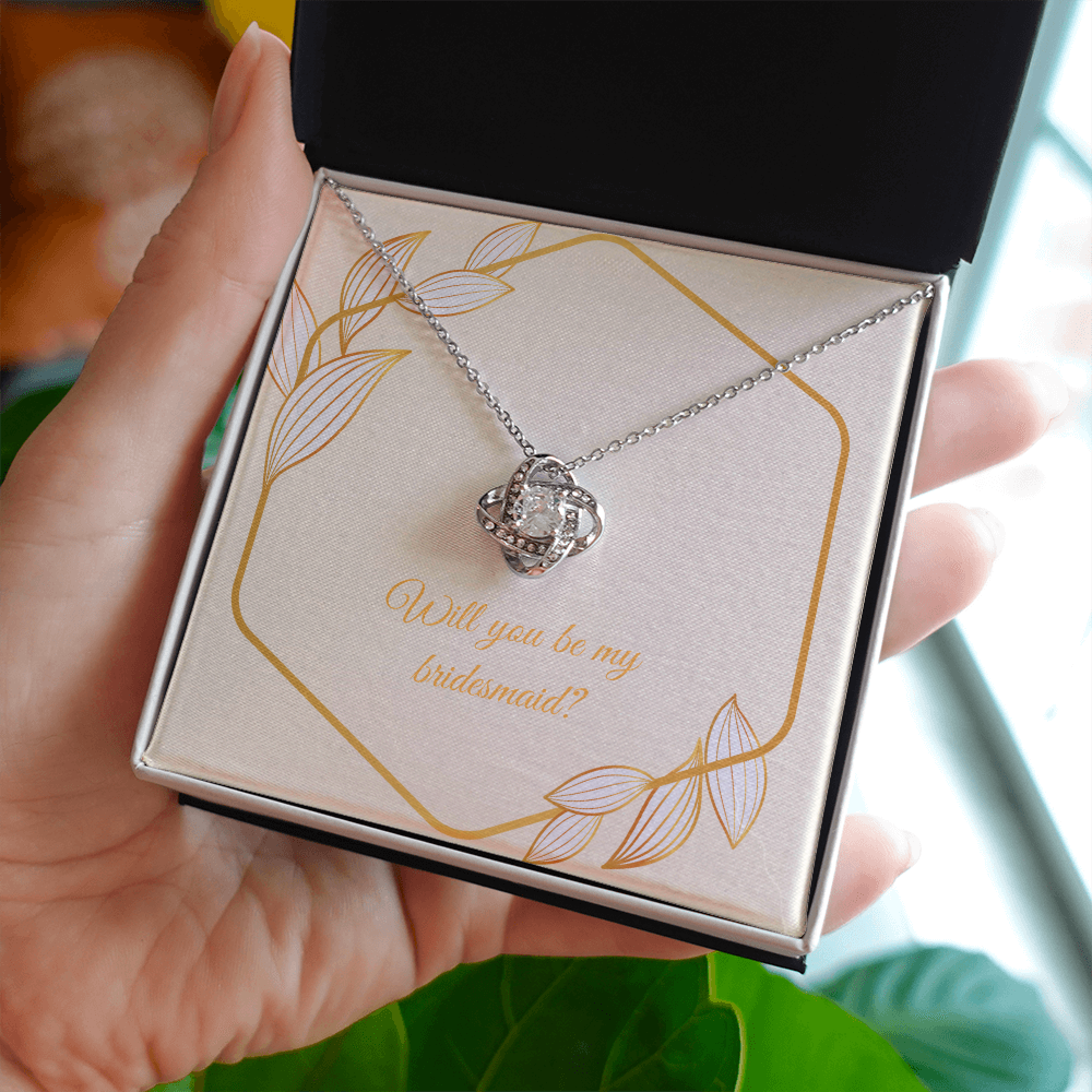Wedding - Will you be my bridesmaid (Love Knot necklace) (Message Card Personalizer)