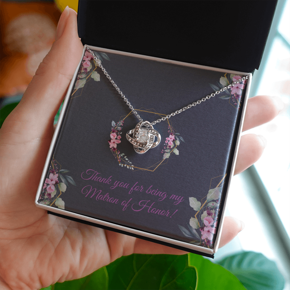 Wedding - Thank you for being my Matron of Honor (Love Knot necklace) (Message Card Personalization)