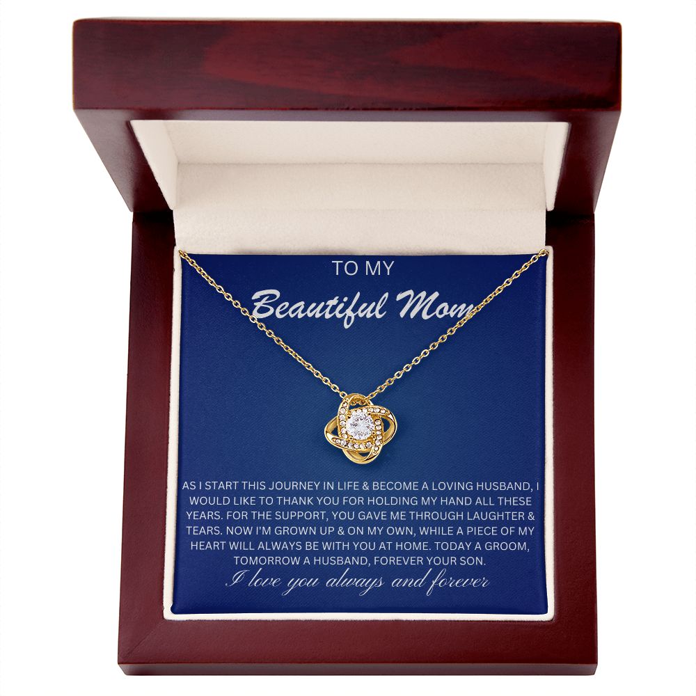 To my Beautiful Mom - Journey in life (Love Knot necklace)