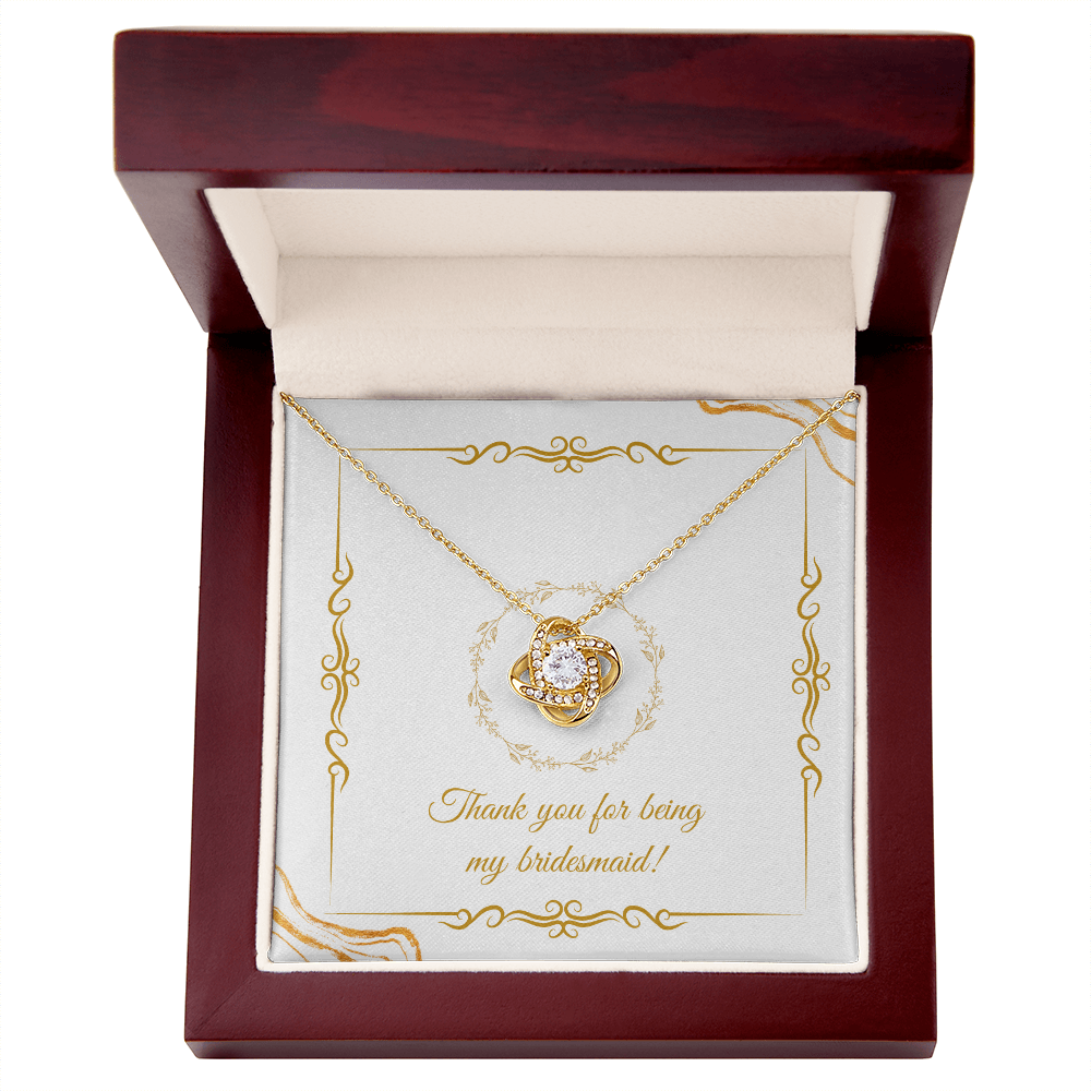 Wedding - Thank you for being my bridesmaid (Love Knot necklace) (Message Card Personalizer)