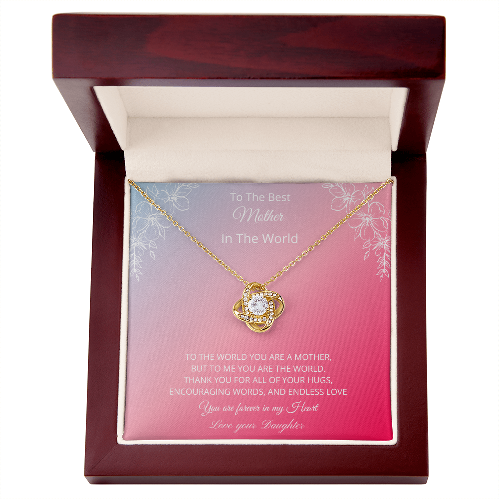 To The Best Mother In The World - Pink (Love Knot necklace)