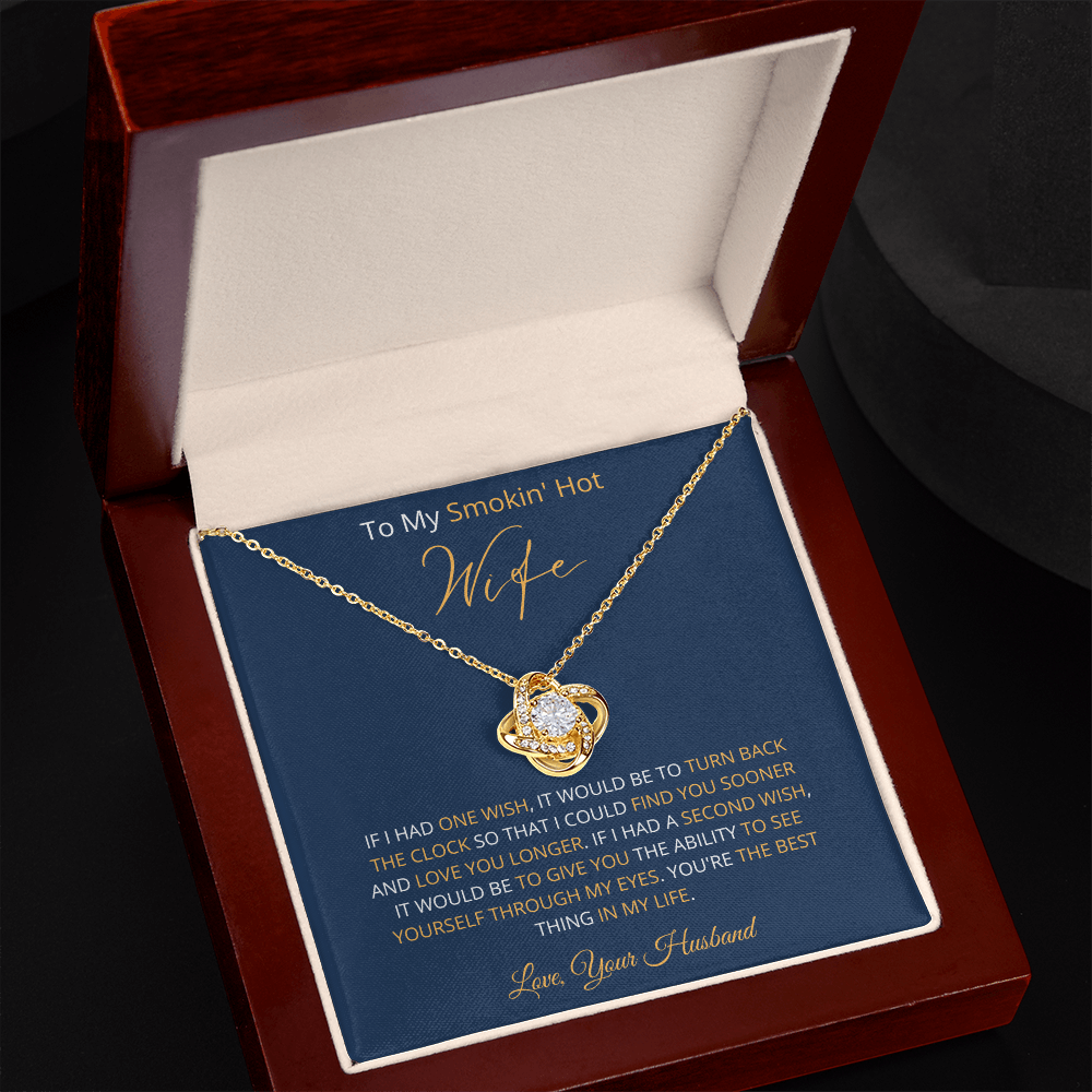 Smokin' Hot Wife - Find You Sooner (Love Knot necklace)