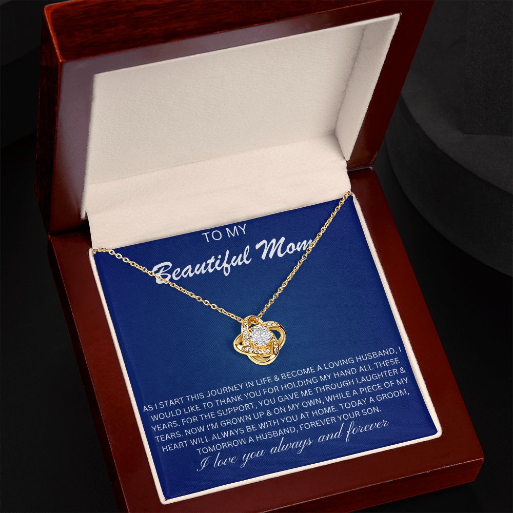 To my Beautiful Mom - Journey in life (Love Knot necklace)