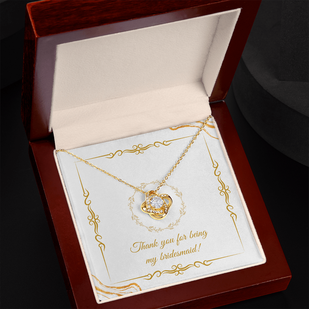 Wedding - Thank you for being my bridesmaid (Love Knot necklace) (Message Card Personalizer)