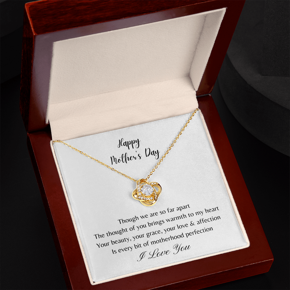 Happy Mother's Day - Your Beauty, Your Grace, Your Love and Affection (Love Knot necklace)