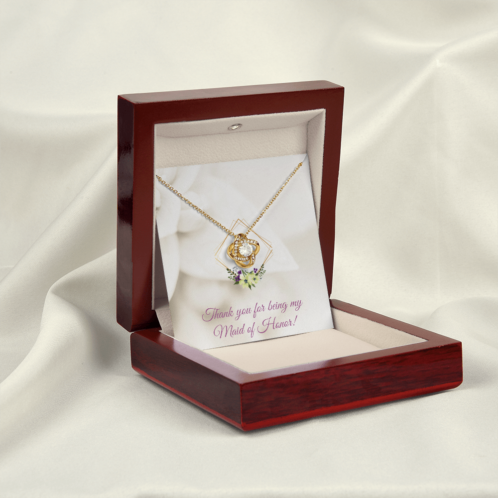 Wedding - Thank you for being my maid of honor (Love Knot necklace) (Message Card Personalizer)