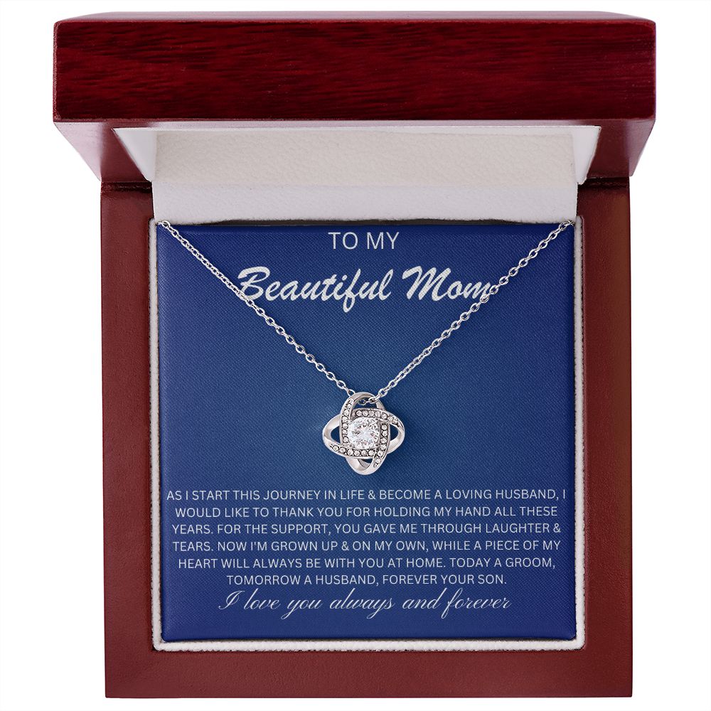 To my Beautiful Mom - Journey in life (Love Knot necklace)