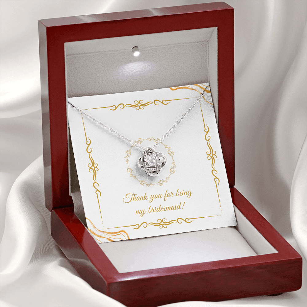 Wedding - Thank you for being my bridesmaid (Love Knot necklace) (Message Card Personalizer)
