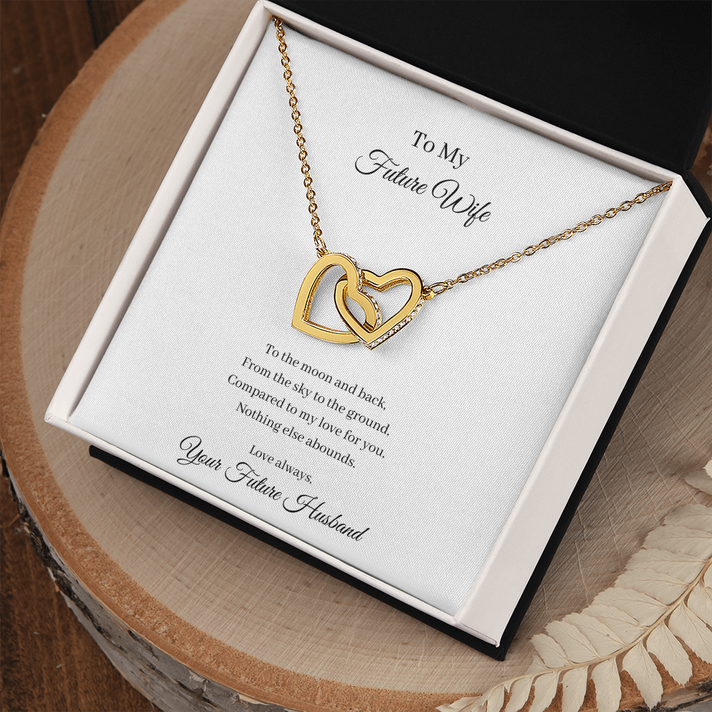 To My Future Wife - To The Moon And Back (Interlocking Hearts necklace)