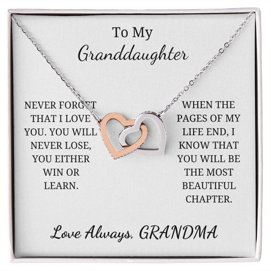 To My Granddaughter - When the pages of my life end (Interlocking Hearts necklace)