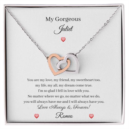 My Gorgeous Juliet - My Dream Come True (Interlocking Hearts necklace)