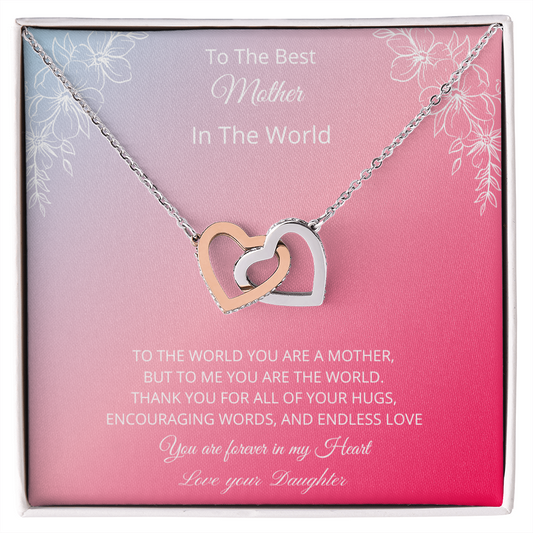 To The Best Mother In The World - Pink (Interlocking Hearts necklace)