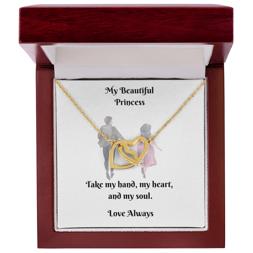 My Princess. Take my hand, my heart, and my soul (Interlocking Hearts necklace)