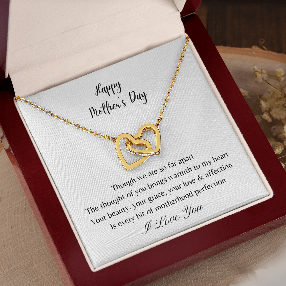 Happy Mother's Day - Your Beauty, Your Grace, Your Love and Affection (Interlocking Hearts necklace)