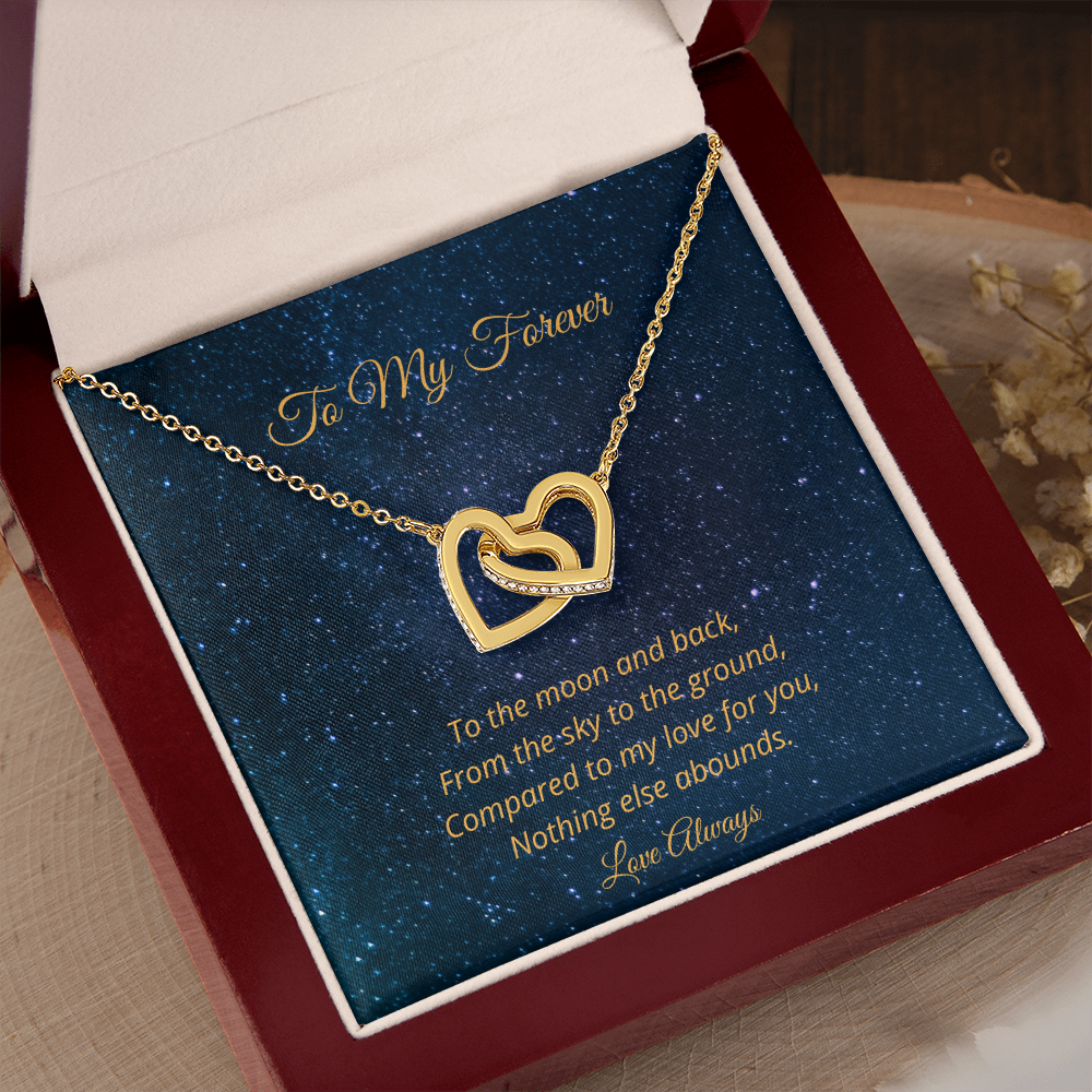 To My Forever - To The Moon And Back (Interlocking Hearts necklace)