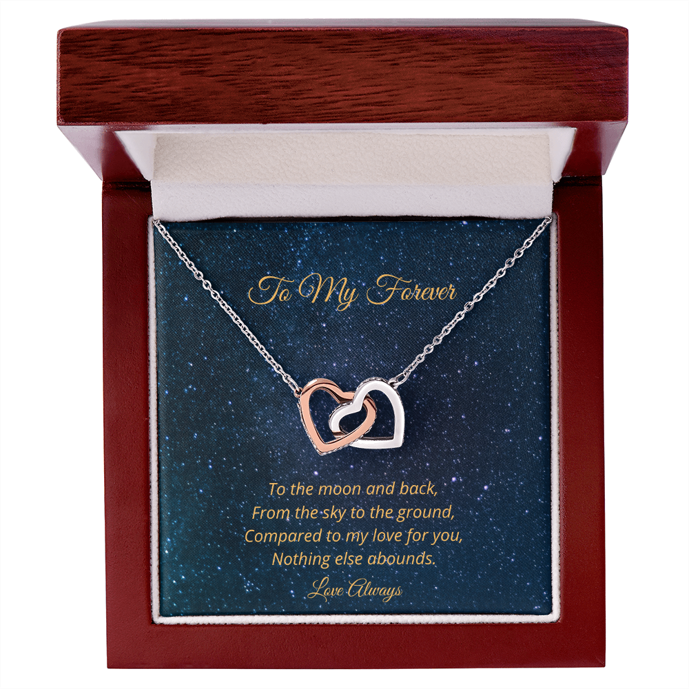 To My Forever - To The Moon And Back (Interlocking Hearts necklace)