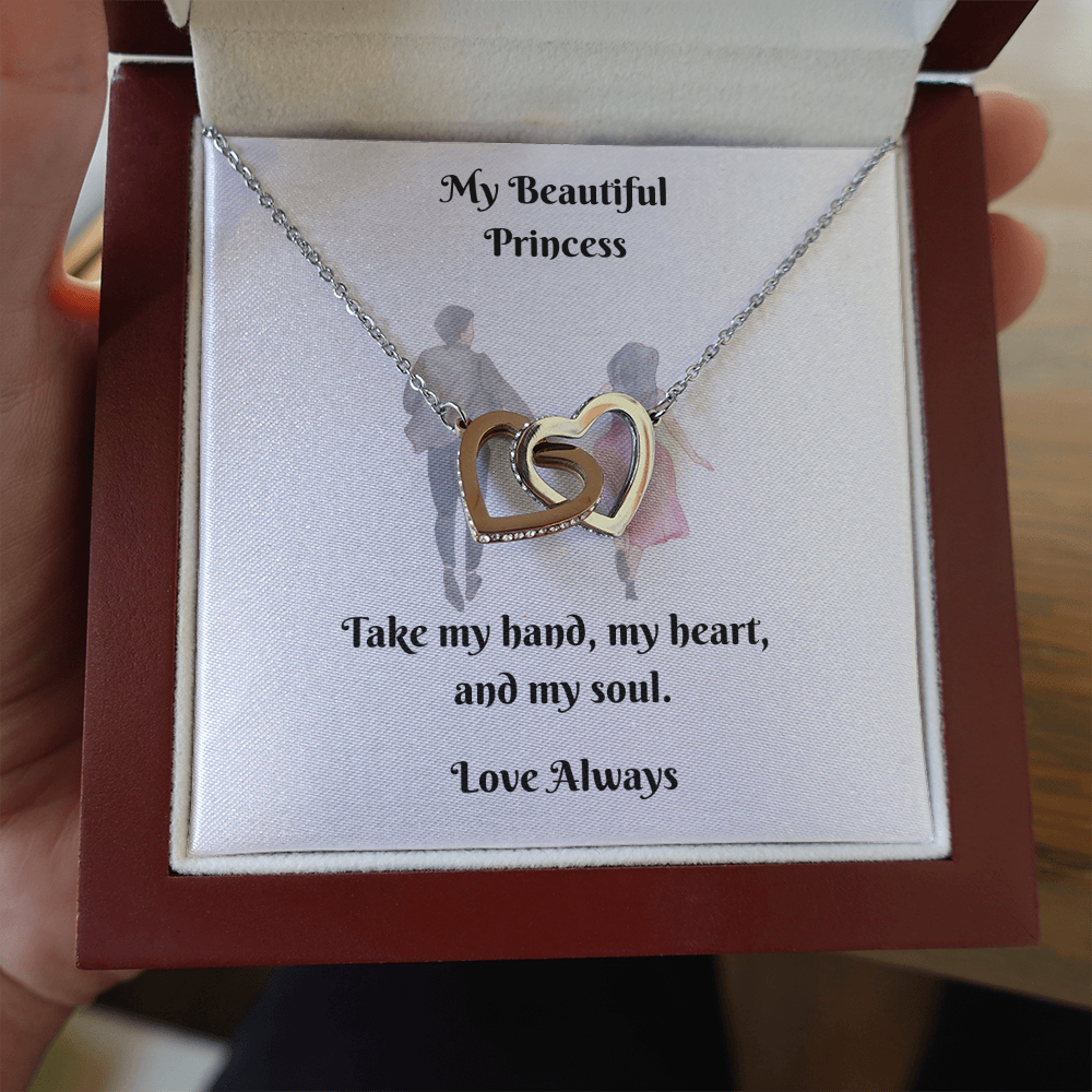My Princess. Take my hand, my heart, and my soul (Interlocking Hearts necklace)