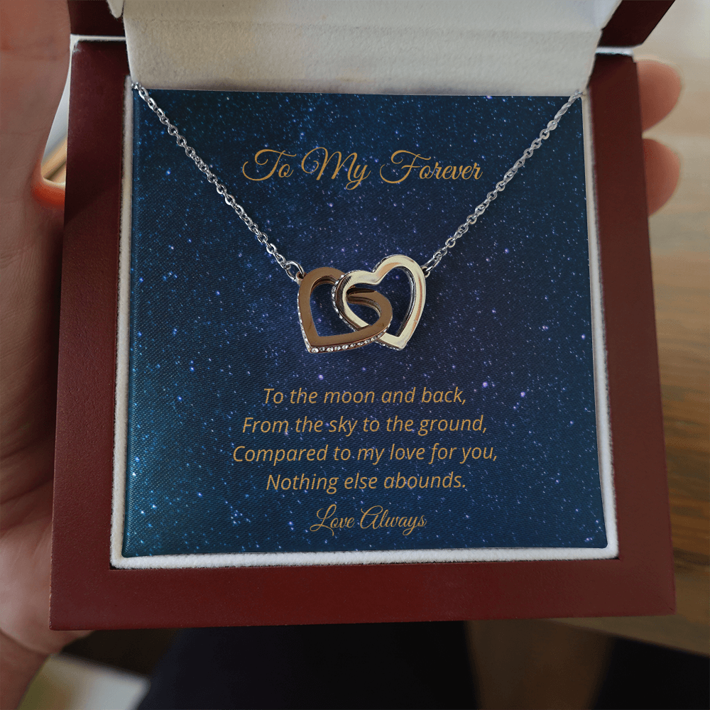 To My Forever - To The Moon And Back (Interlocking Hearts necklace)