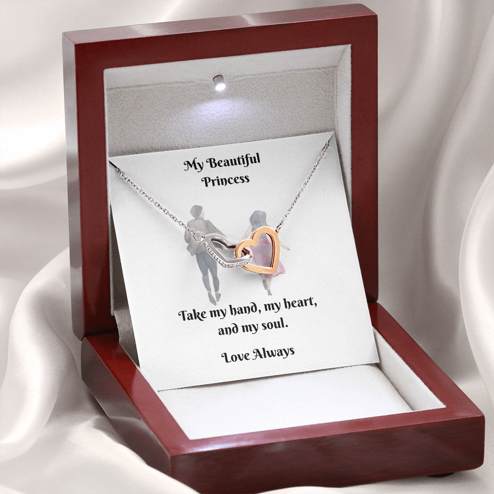 My Princess. Take my hand, my heart, and my soul (Interlocking Hearts necklace)