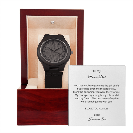 Bonus Dad - Gift of Life - From Son (Wooden Watch)