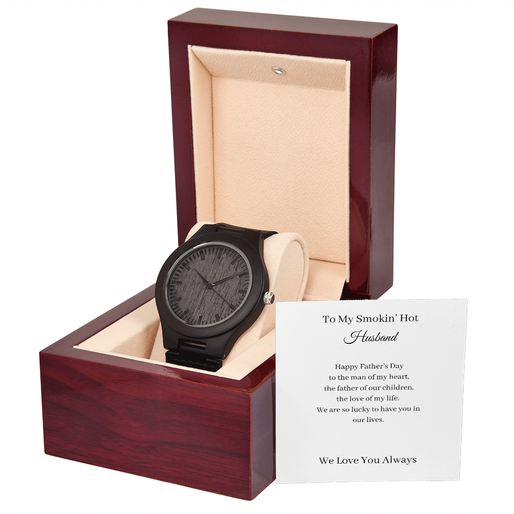 Smokin' Hot Husband - Father's Day (Wooden Watch)