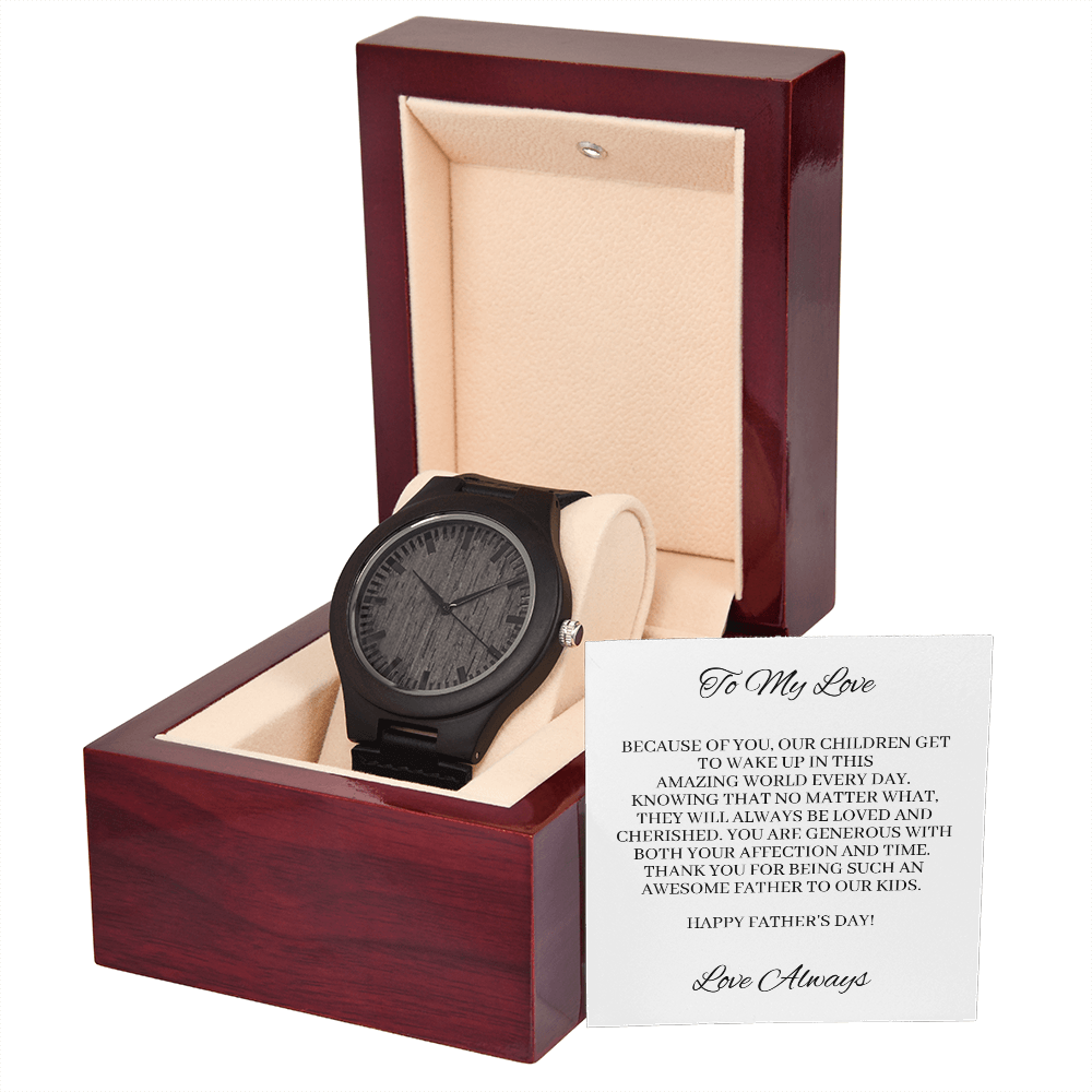 Father's Day - Thank you for being such an awesome Father to our kids - From Wife (Wooden Watch)
