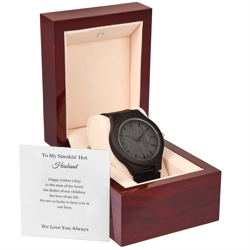 Smokin' Hot Husband - Father's Day (Wooden Watch)