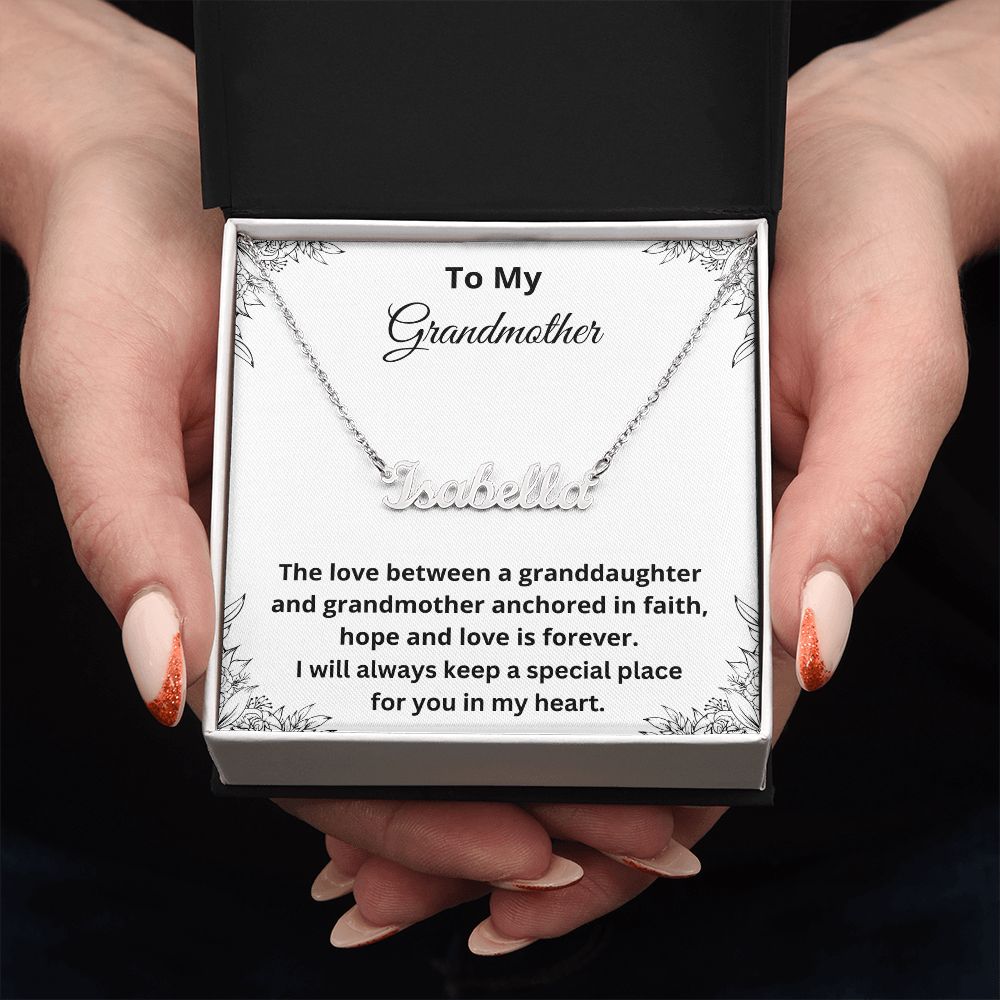 To My Grandmother - The love between a granddaughter and grandmother (Personalized Name necklace)
