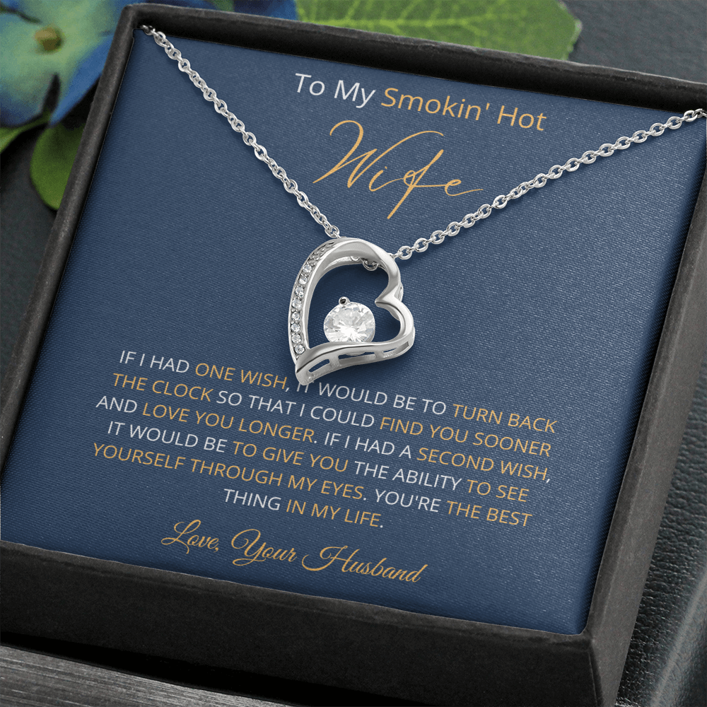 Smokin' Hot Wife - Find You Sooner (Forever Love necklace)