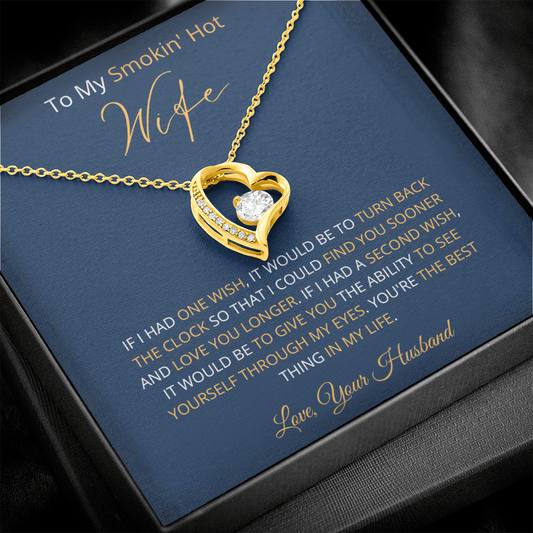 Smokin' Hot Wife - Find You Sooner (Forever Love necklace)