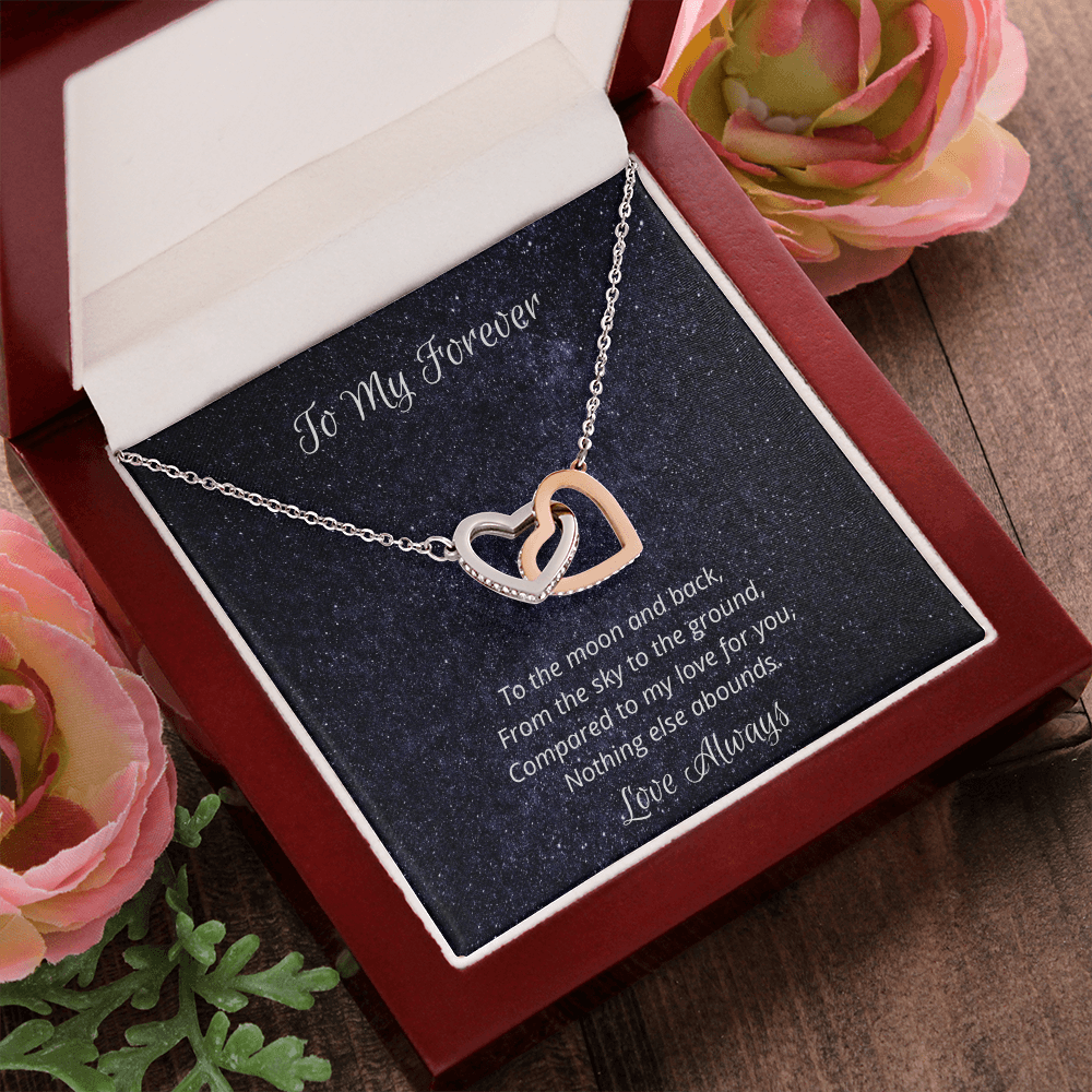 To My Forever. To the moon and back. (Interlocking hearts necklace)