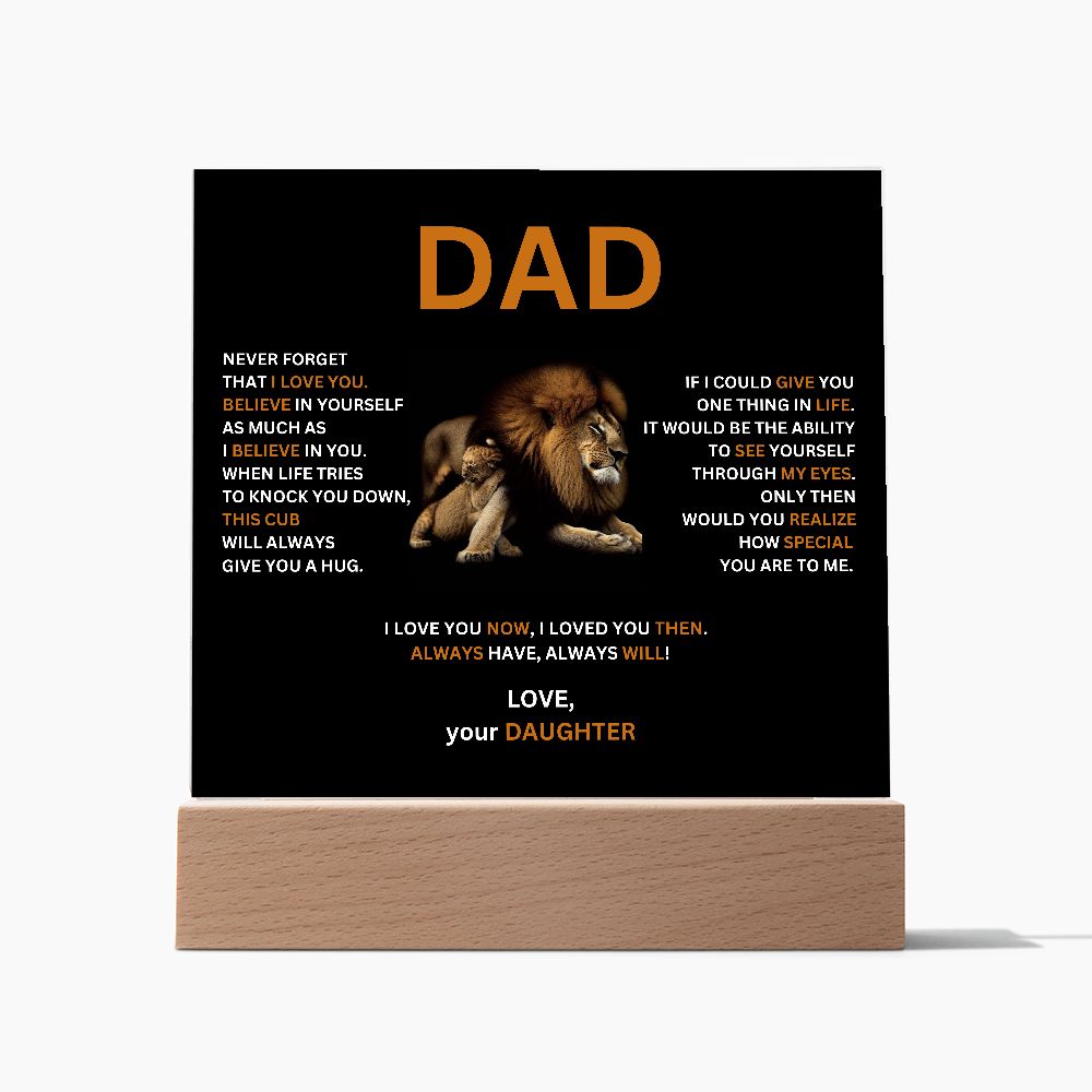 DAD - This cub will always give you a hug. (Square Acrylic Plaque)